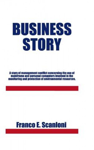 Könyv Business Story Franco E Scanloni