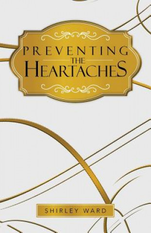 Book Preventing the Heartaches Shirley Ward