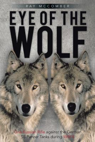 Kniha Eye of the Wolf Ray McComber