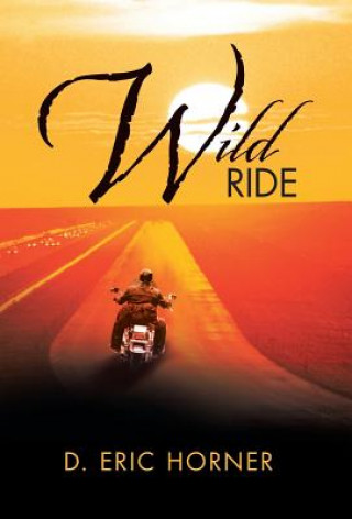 Книга Wild Ride D Eric Horner