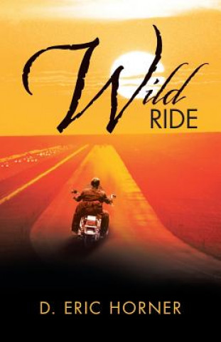 Buch Wild Ride D Eric Horner