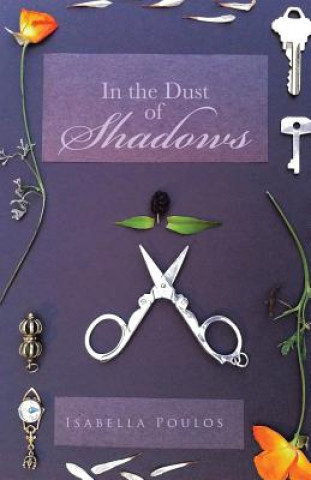 Carte In the Dust of Shadows Isabella Poulos