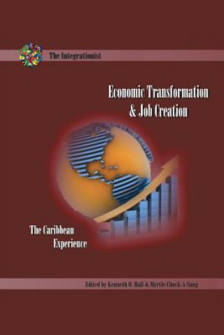 Könyv Economic Transformation and Job Creation Kenneth O Hall