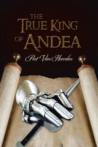 Könyv True King of Andea Peet Van Heerden