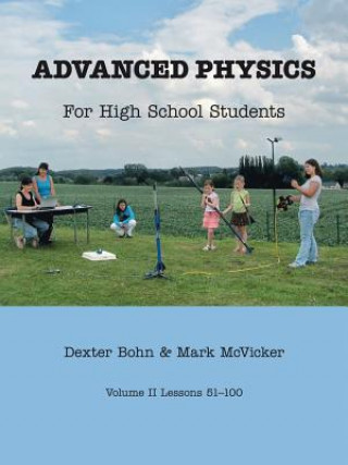 Könyv Advanced Physics for High School Students Mark McVicker