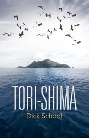 Könyv Tori-Shima Dick Schoof
