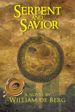 Knjiga Serpent and Savior WILLIAM DE BERG