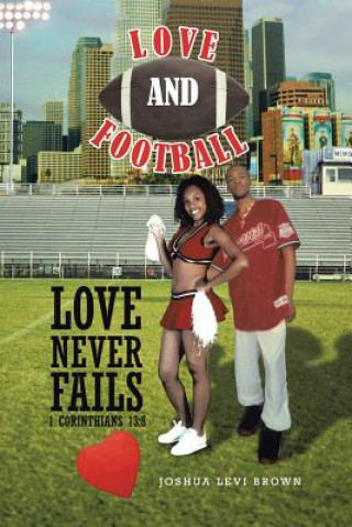 Libro Love and Football Joshua Levi Brown