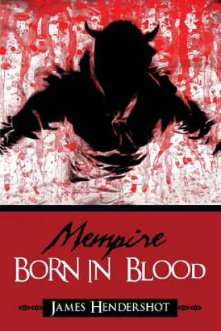 Buch Mempire Born in Blood James Hendershot