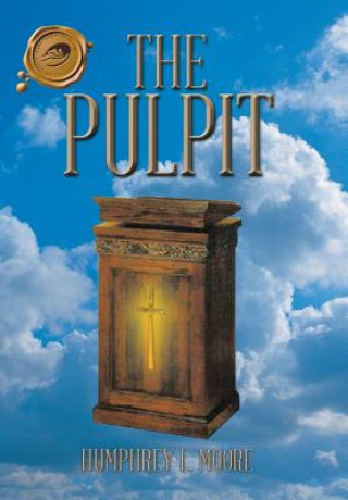 Kniha Pulpit Humphrey L. Moore