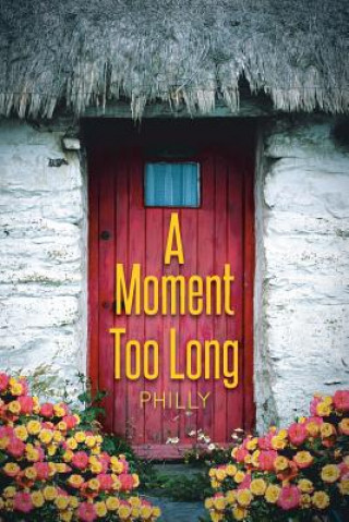 Книга Moment Too Long PHILLY