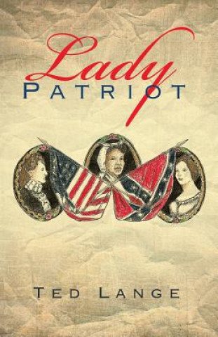 Könyv Lady Patriot Ted Lange