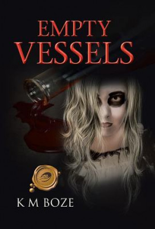 Книга Empty Vessels K M Boze