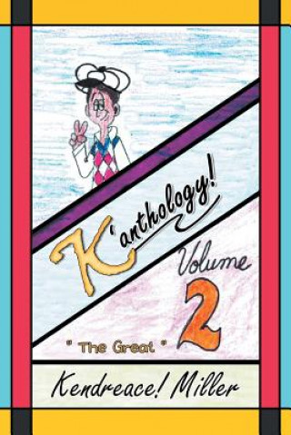 Knjiga K'anthology! Kendreace! Miller