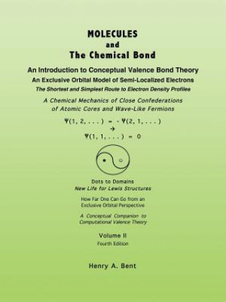 Book MOLECULES AND The Chemical Bond Henry A. Bent