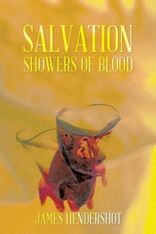 Kniha Salvation Showers of Blood James Hendershot