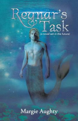Knjiga Regnar's Task Margie Aughty
