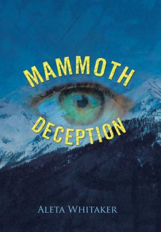 Kniha Mammoth Deception ALETA WHITAKER