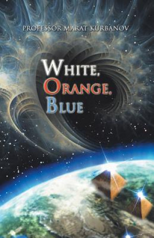 Buch White, Orange, Blue Professor Marat Kurbanov