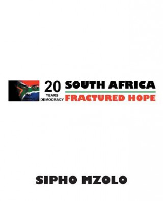 Książka Fractured Hope SIPHO MZOLO