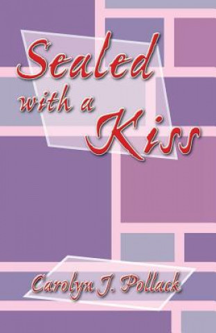 Livre Sealed with a Kiss Carolyn J. Pollack