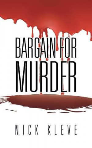 Kniha Bargain for Murder Nick Kleve