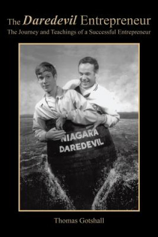 Buch Daredevil Entrepreneur Thomas Gotshall