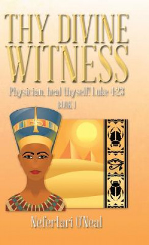 Libro Thy Divine Witness Nefertari O'Neal