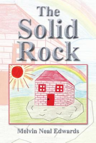 Книга Solid Rock Melvin Neal Edwards