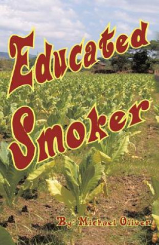 Buch Educated Smoker Michael Oliver