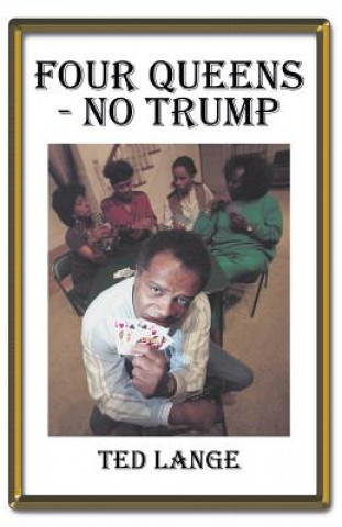 Kniha Four Queens - No Trump Ted Lange