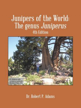 Könyv Junipers of the World Dr. Robert P. Adams