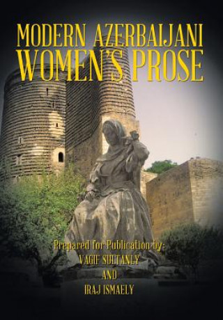 Carte Modern Azerbaijani Women's Prose Iraj Ismaely