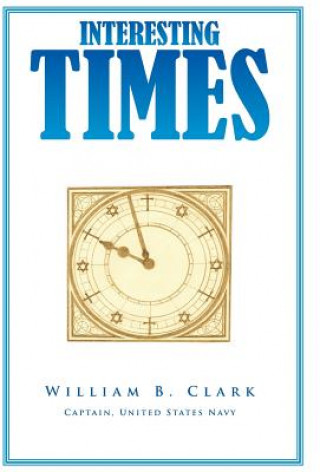 Carte Interesting Times William B Clark