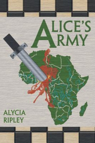 Carte Alice's Army Alycia Ripley