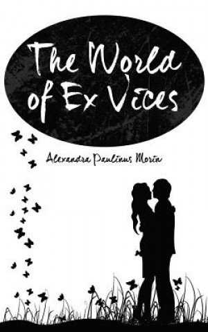 Libro World of Ex Vices Alexandra Paulinus Morin