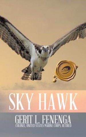 Könyv Sky Hawk Gerit L Fenenga