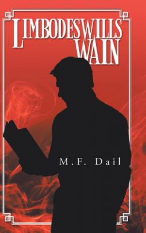 Könyv Limbodeswill's Wain M F Dail