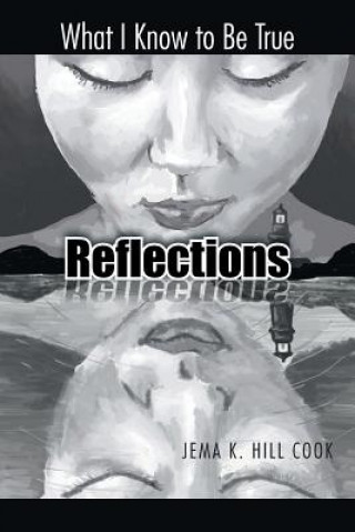 Knjiga Reflections Jema K Hill Cook
