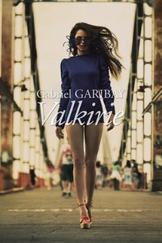 Könyv Valkirie Gabriel Garibay