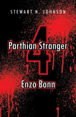Könyv Parthian Stranger 4 Stewart N Johnson