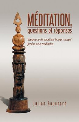Carte Meditation, Questions Et Reponses Julien Bouchard
