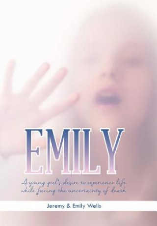 Livre Emily Jeremy & Emily Wells