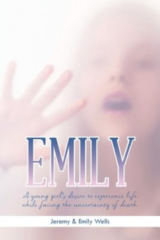 Livre Emily Jeremy & Emily Wells