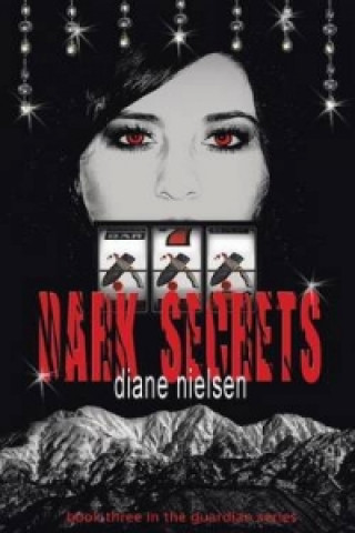 Kniha Dark Secrets Diane Nielsen