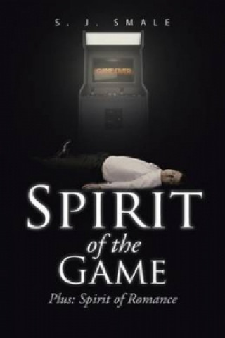 Książka Spirit of the Game S J Smale