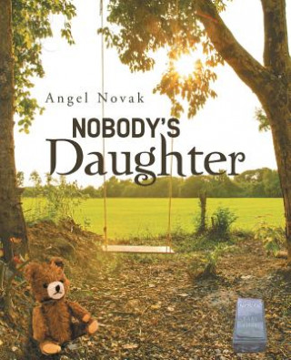Könyv Nobody's Daughter Angel Novak