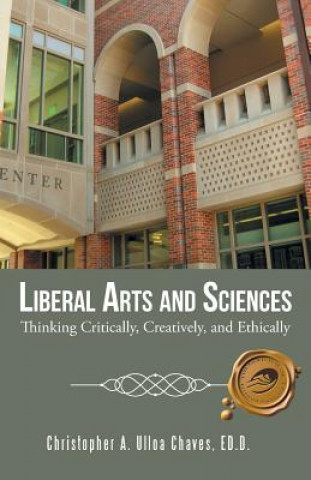 Book Liberal Arts and Sciences Ed D Christopher a Ulloa Chaves