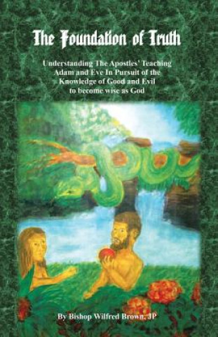 Kniha Foundation of Truth Jp Bishop Wilfred M Brown