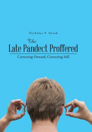 Livre Late Pandect Proffered Nicholas P Snoek